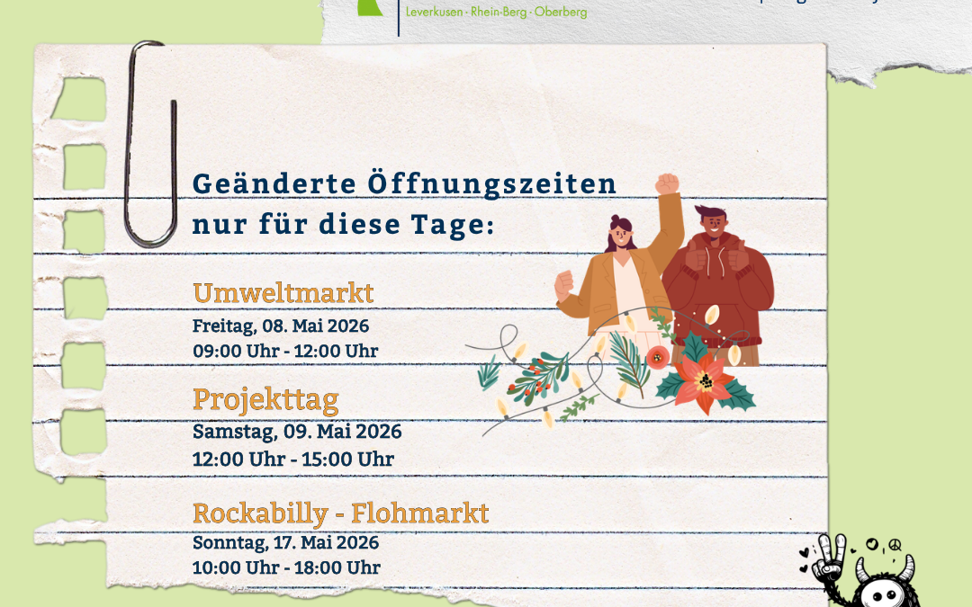 Geänderte Öffnungszeiten an den genannten Tagen